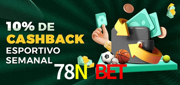 10% de bônus de cashback na 78N Bet